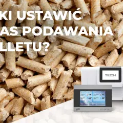 Jak odpowiednio ustawić czas podawania pelletu dla maksymalnej wydajności