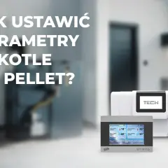 Jak prawidłowo ustawić temperaturę na grzejniki pellet, by oszczędzać energię