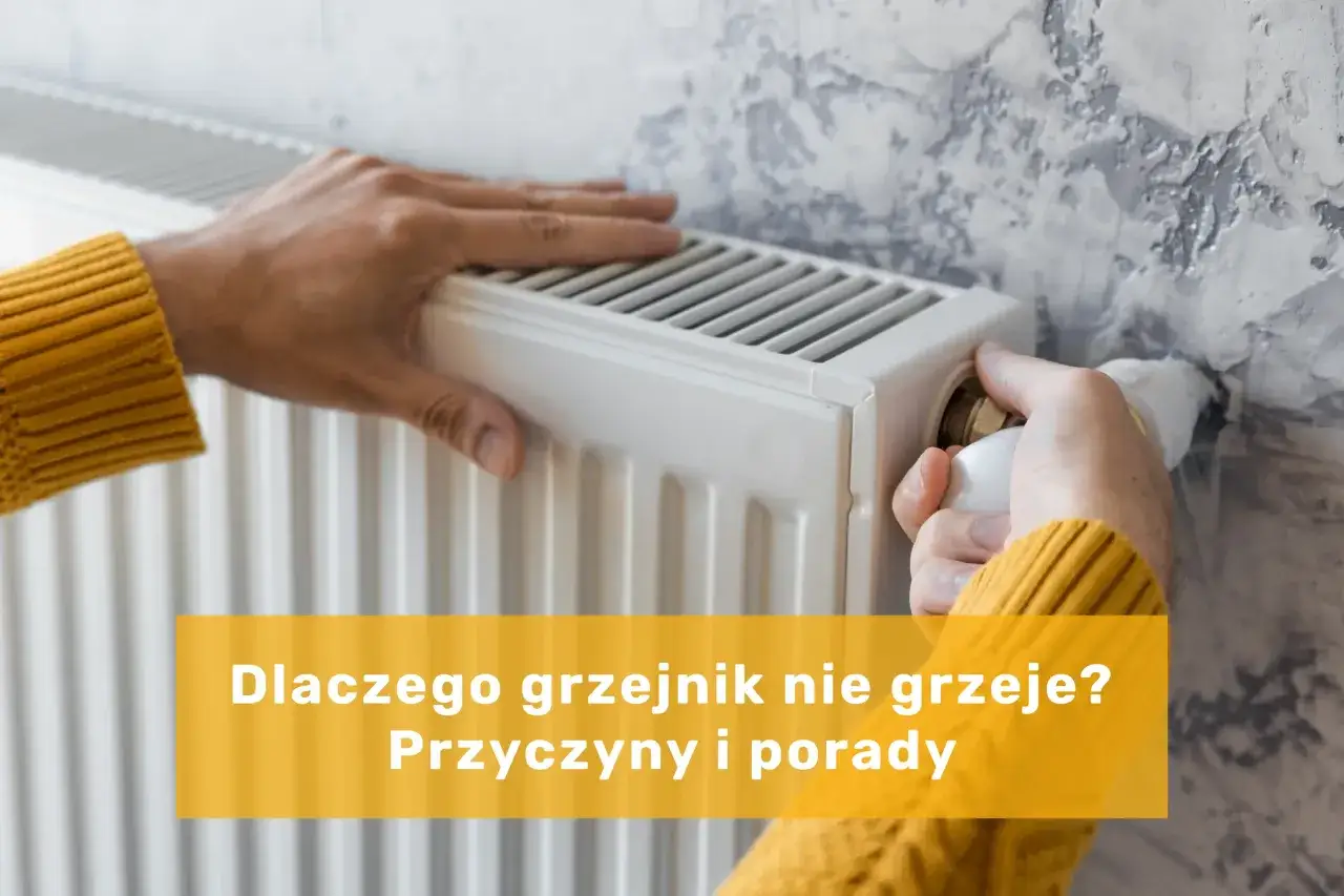 Zdjęcie Dlaczego grzejnik nie grzeje? Oto najczęstsze przyczyny i rozwiązania
